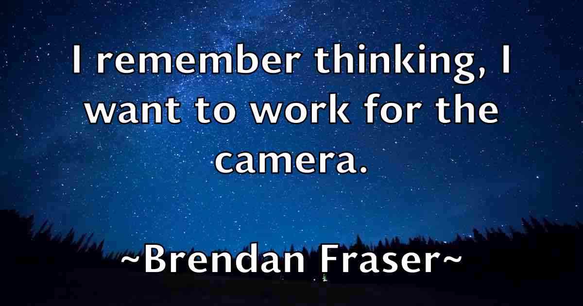 /images/quoteimage/brendan-fraser-fb-106551.jpg