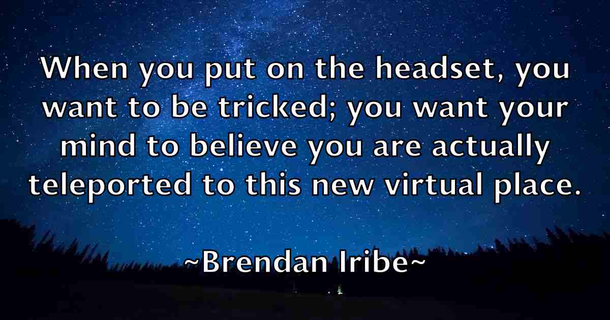 /images/quoteimage/brendan-iribe-fb-106644.jpg