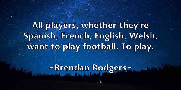 /images/quoteimage/brendan-rodgers-106802.jpg