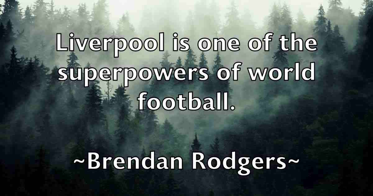 /images/quoteimage/brendan-rodgers-fb-106726.jpg