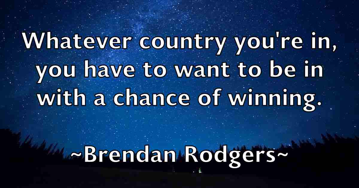 /images/quoteimage/brendan-rodgers-fb-106729.jpg