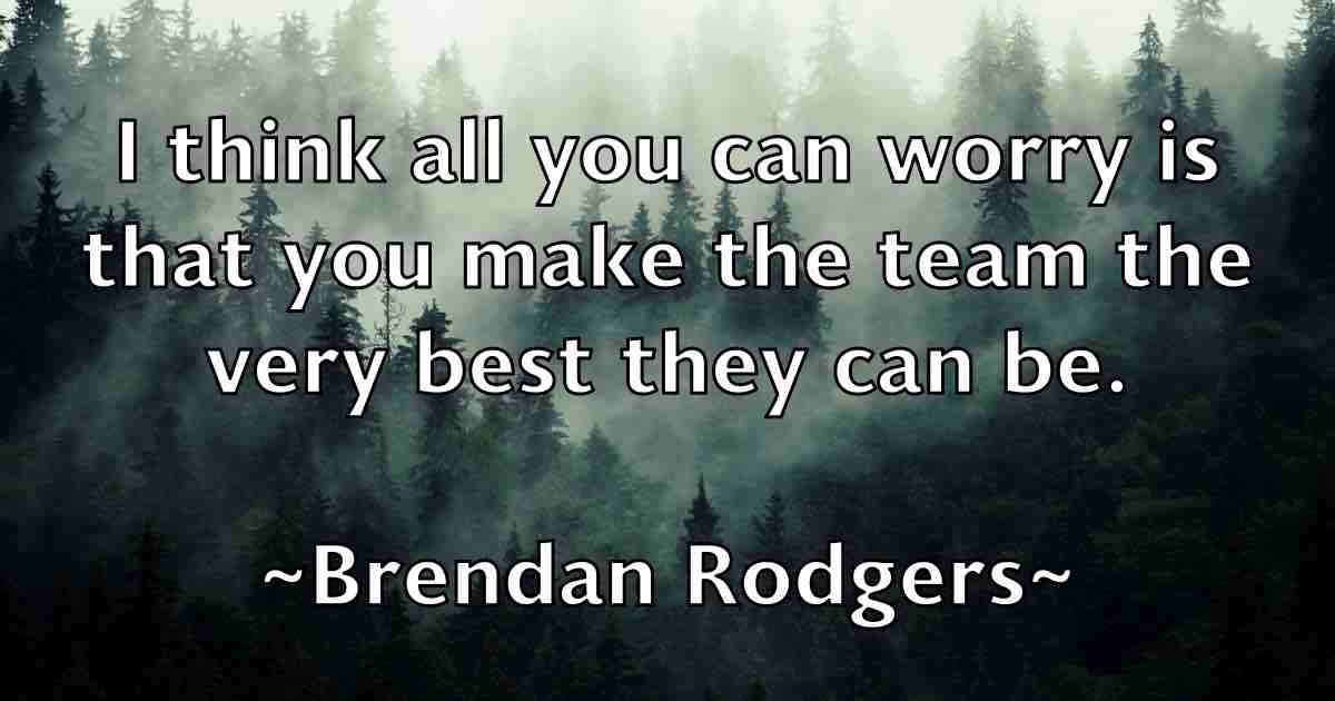 /images/quoteimage/brendan-rodgers-fb-106732.jpg