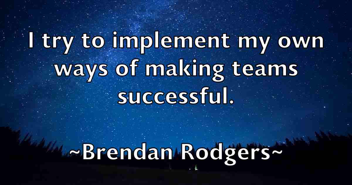 /images/quoteimage/brendan-rodgers-fb-106760.jpg