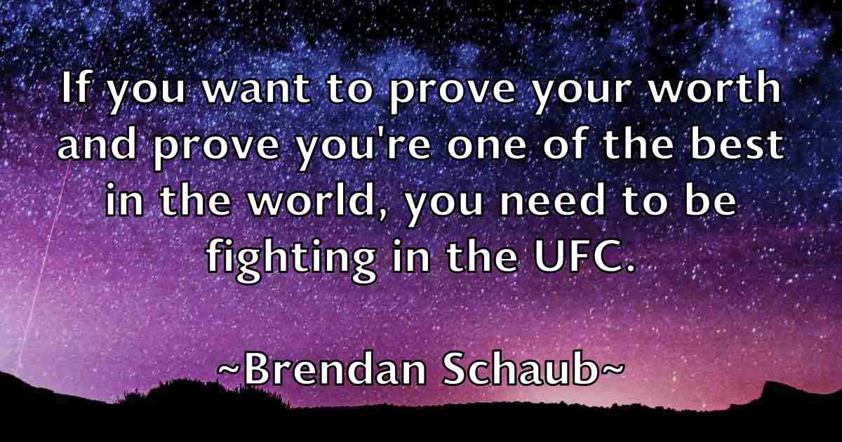 /images/quoteimage/brendan-schaub-fb-106821.jpg