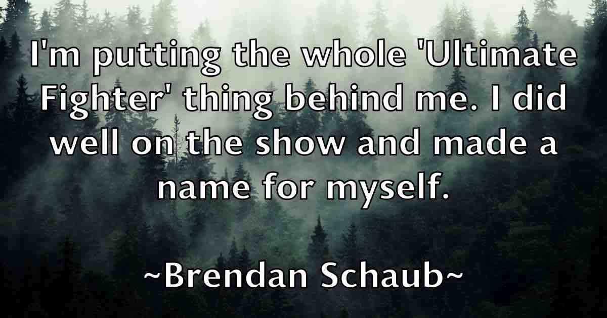 /images/quoteimage/brendan-schaub-fb-106822.jpg