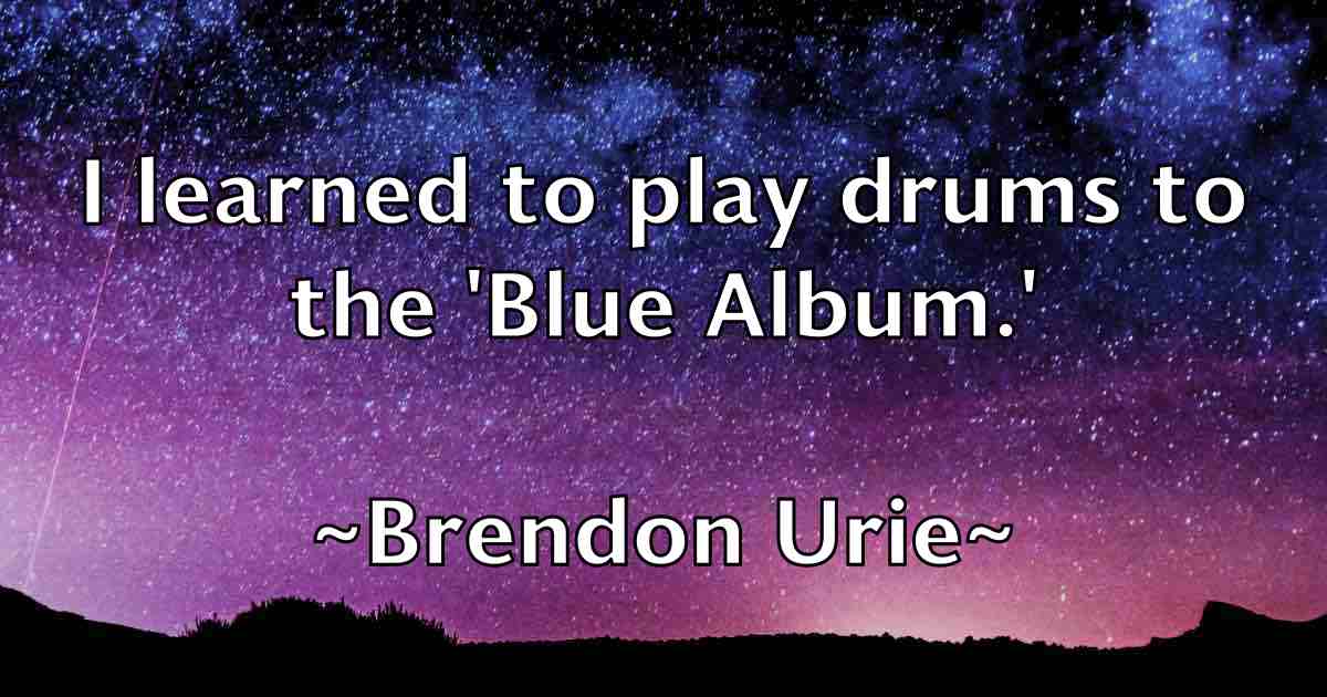 /images/quoteimage/brendon-urie-fb-106949.jpg
