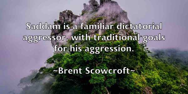 /images/quoteimage/brent-scowcroft-107127.jpg