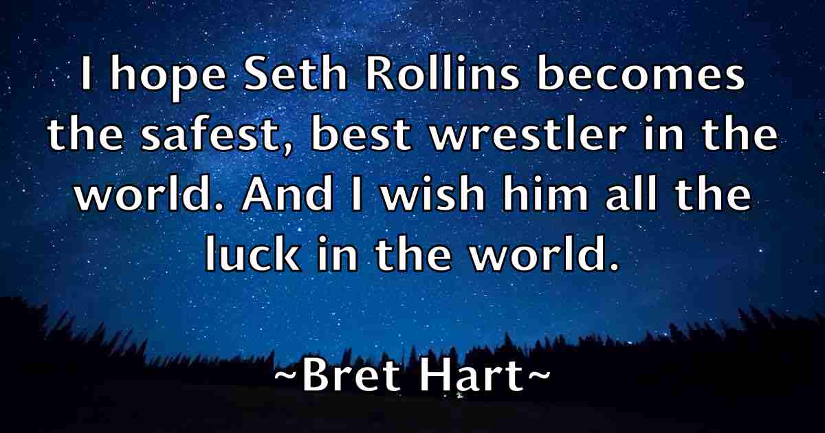 /images/quoteimage/bret-hart-fb-107313.jpg