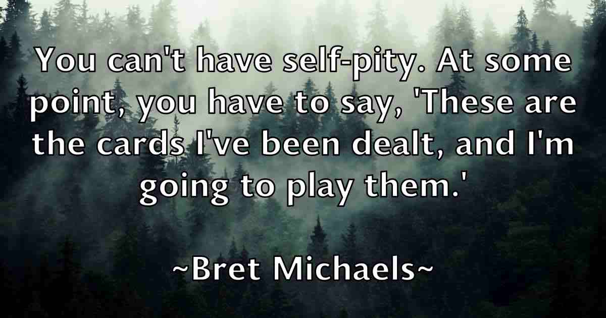 /images/quoteimage/bret-michaels-fb-107424.jpg