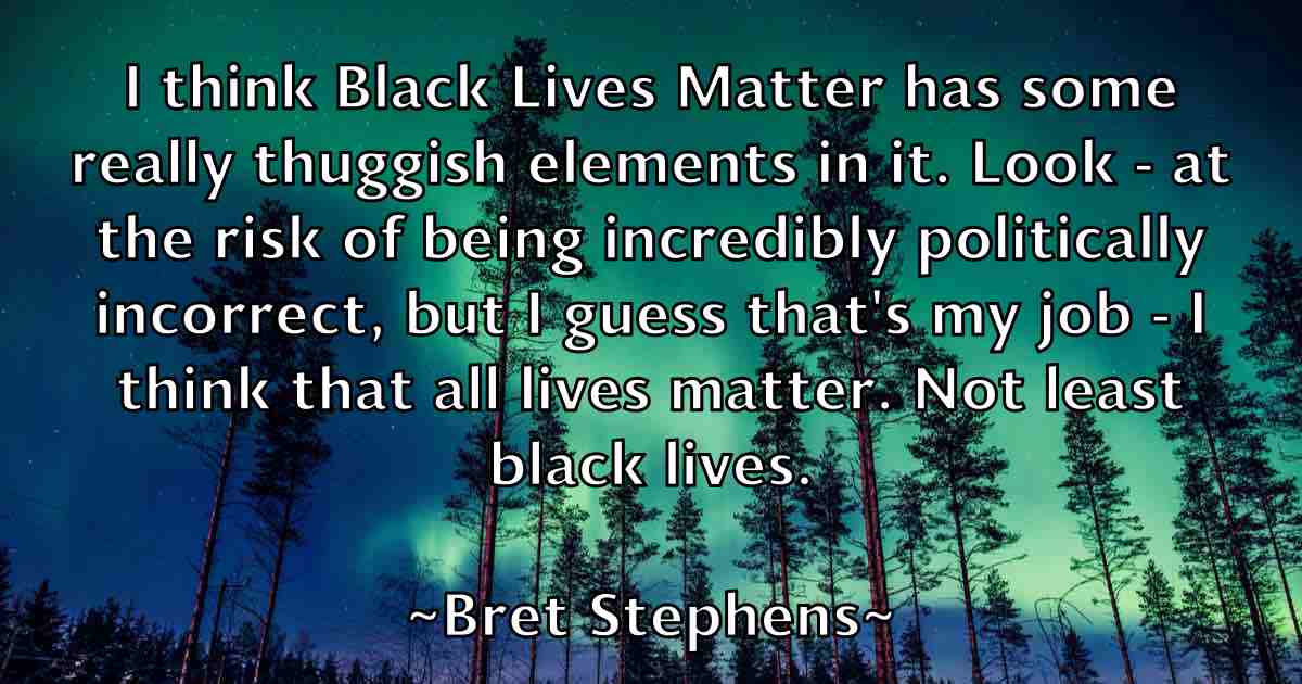 /images/quoteimage/bret-stephens-fb-107465.jpg