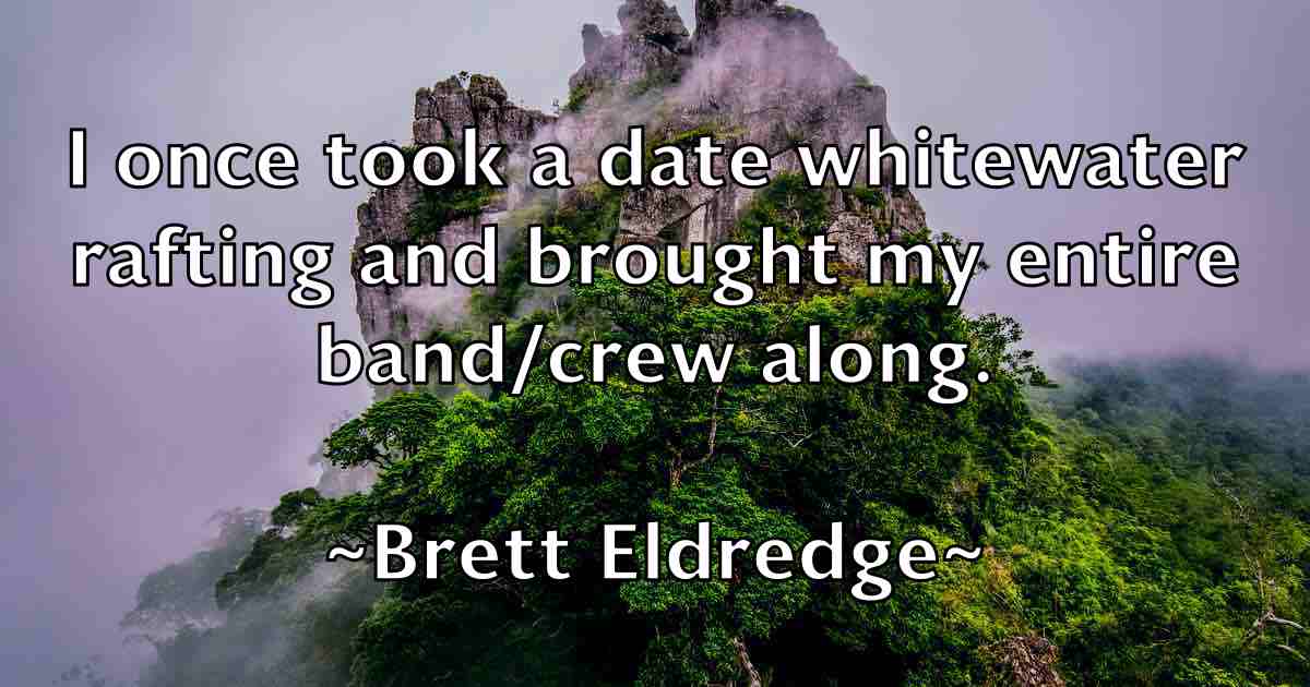 /images/quoteimage/brett-eldredge-fb-107591.jpg