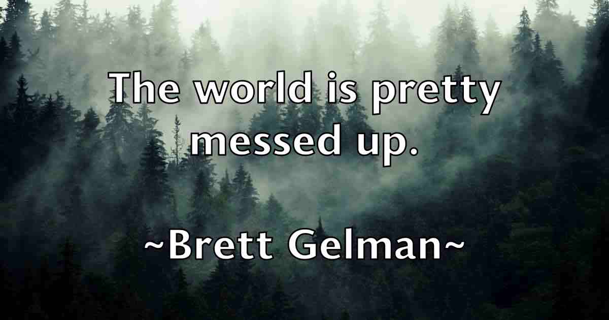 /images/quoteimage/brett-gelman-fb-107741.jpg