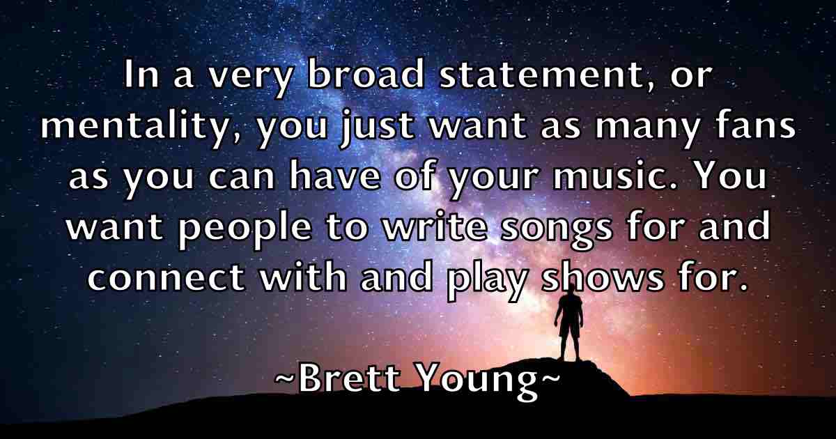 /images/quoteimage/brett-young-fb-107926.jpg