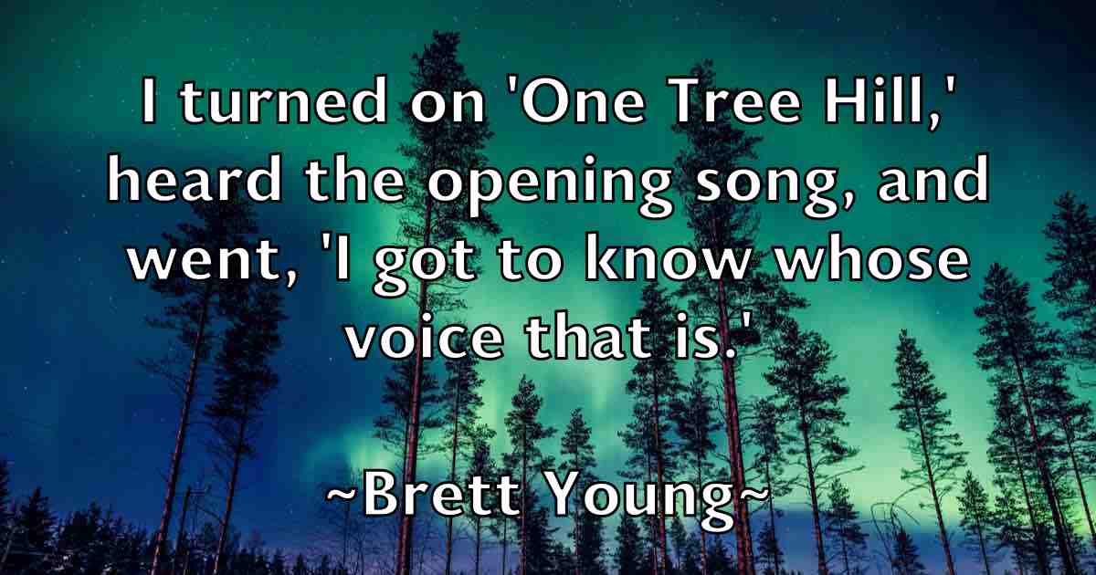 /images/quoteimage/brett-young-fb-107962.jpg