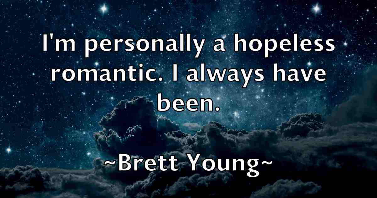 /images/quoteimage/brett-young-fb-107975.jpg