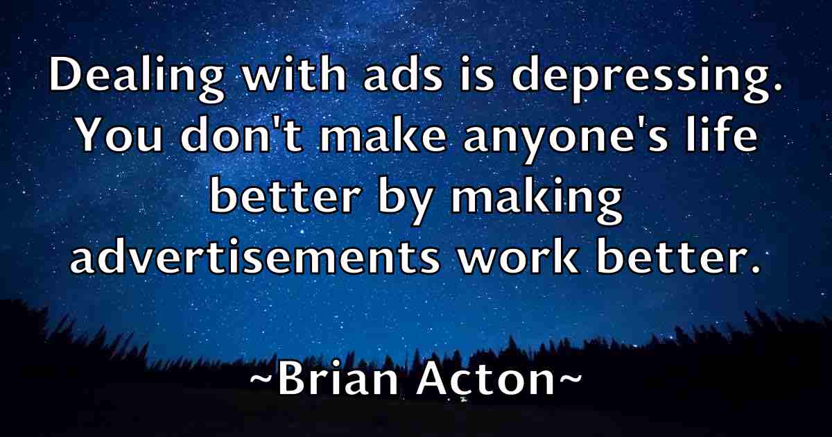 /images/quoteimage/brian-acton-fb-108079.jpg