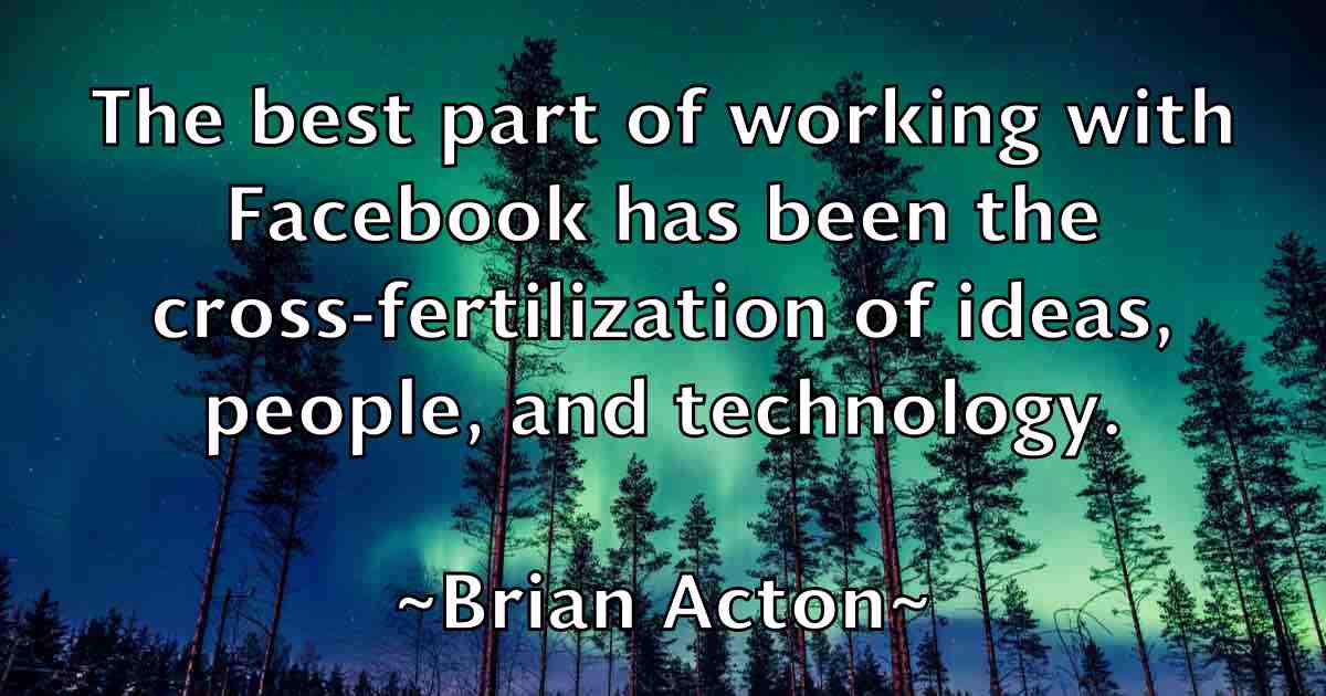 /images/quoteimage/brian-acton-fb-108090.jpg