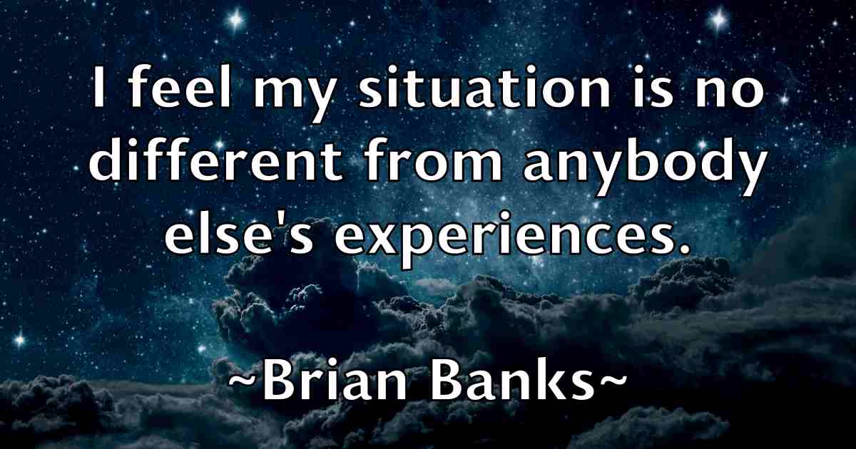 /images/quoteimage/brian-banks-fb-108244.jpg