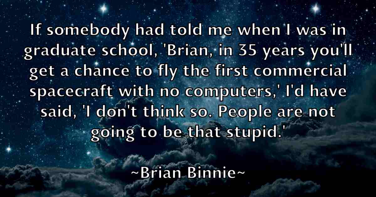 /images/quoteimage/brian-binnie-fb-108293.jpg