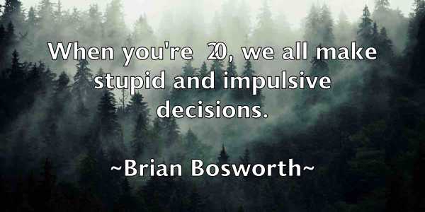 /images/quoteimage/brian-bosworth-108356.jpg