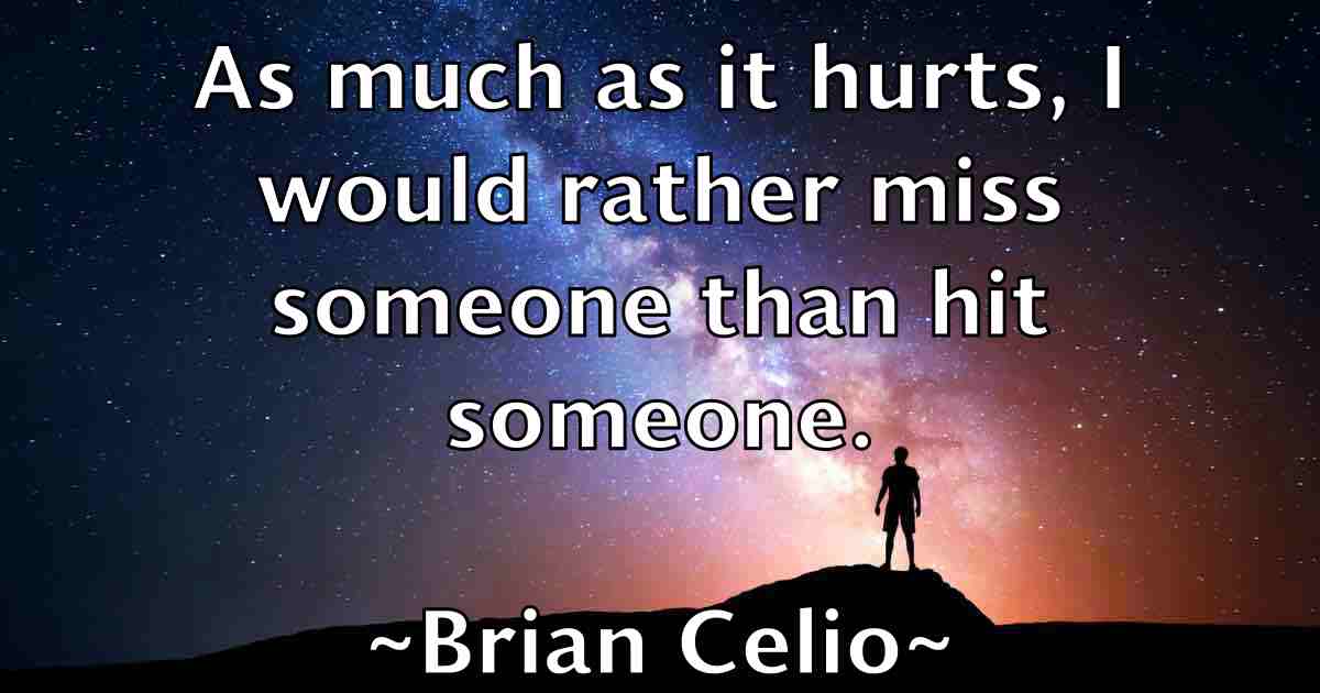 /images/quoteimage/brian-celio-fb-108375.jpg