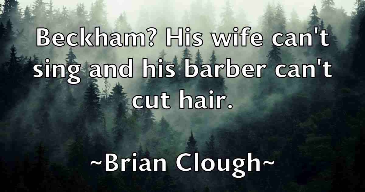 /images/quoteimage/brian-clough-fb-108441.jpg