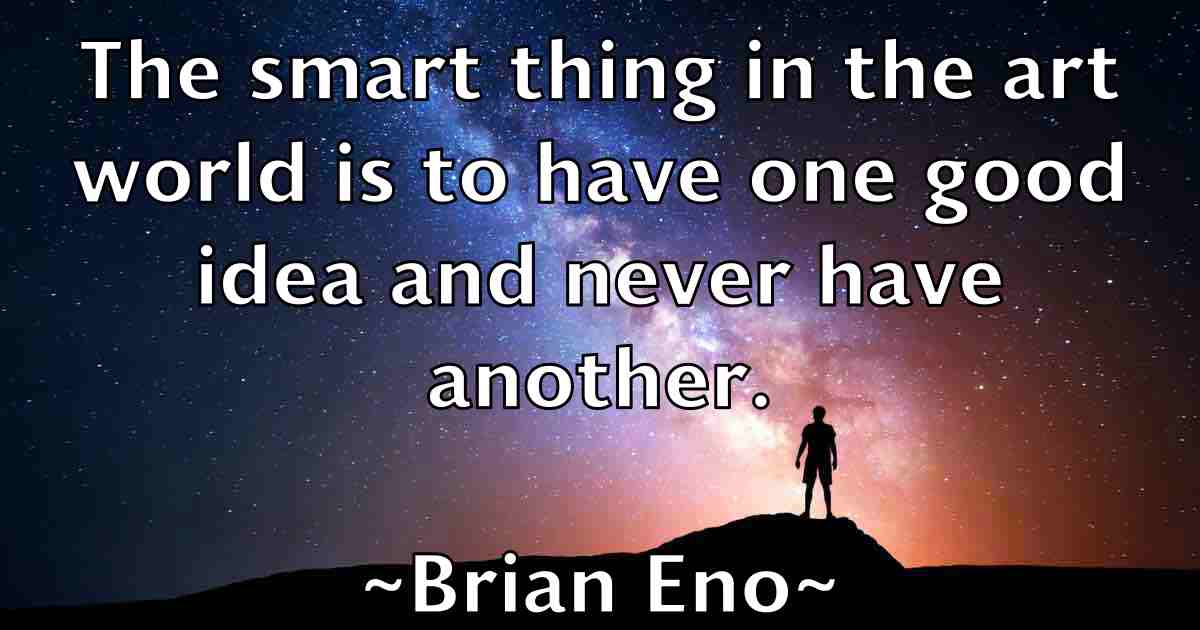 /images/quoteimage/brian-eno-fb-108601.jpg