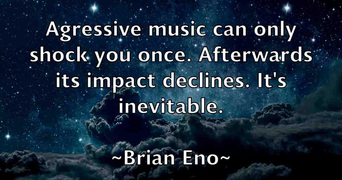 /images/quoteimage/brian-eno-fb-108630.jpg