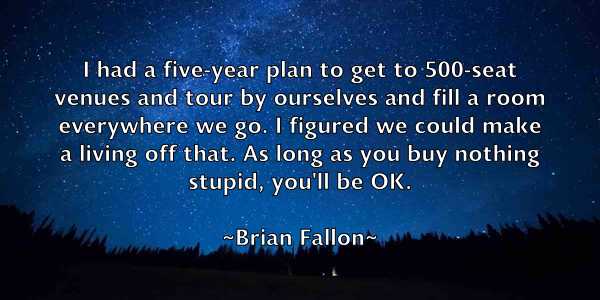 /images/quoteimage/brian-fallon-108794.jpg