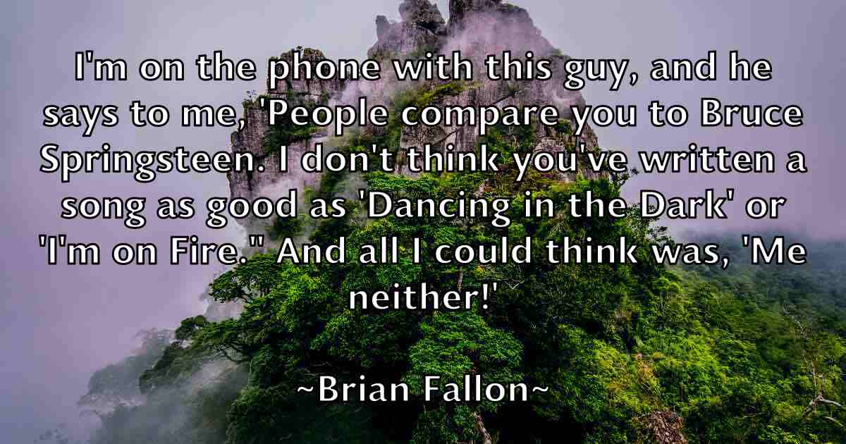 /images/quoteimage/brian-fallon-fb-108785.jpg