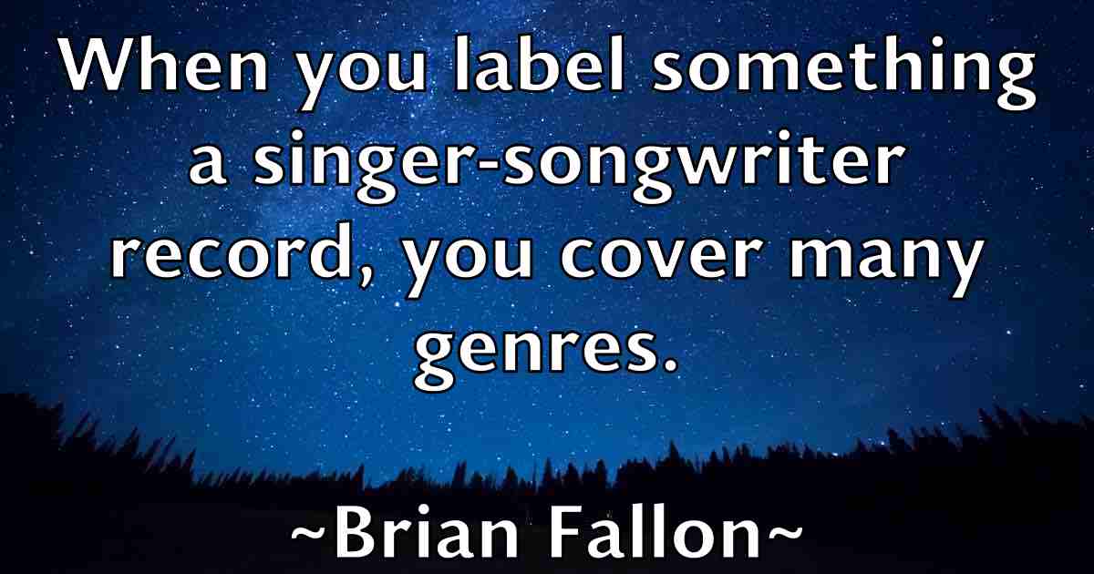 /images/quoteimage/brian-fallon-fb-108840.jpg