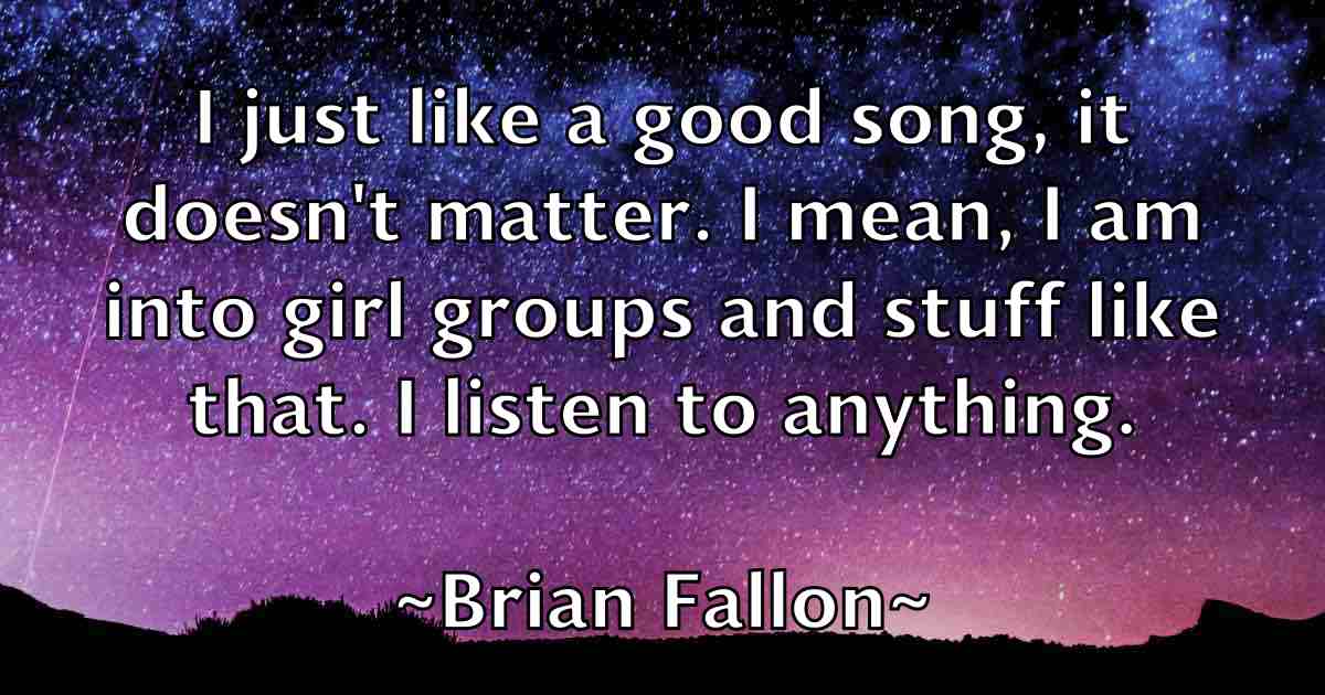 /images/quoteimage/brian-fallon-fb-108848.jpg