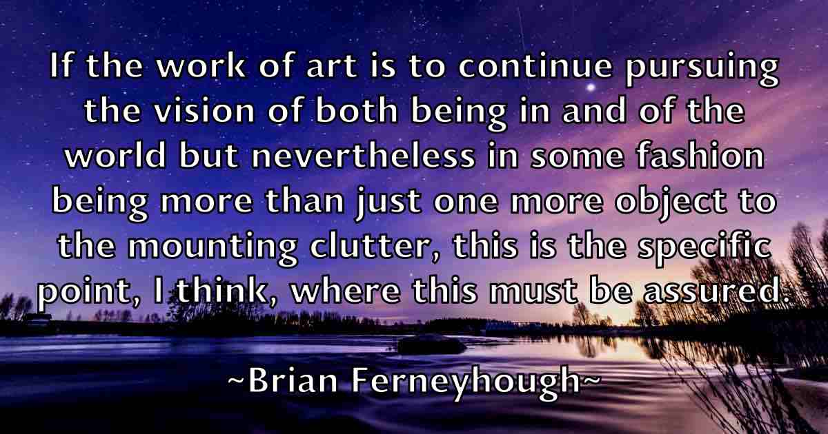 /images/quoteimage/brian-ferneyhough-fb-108879.jpg