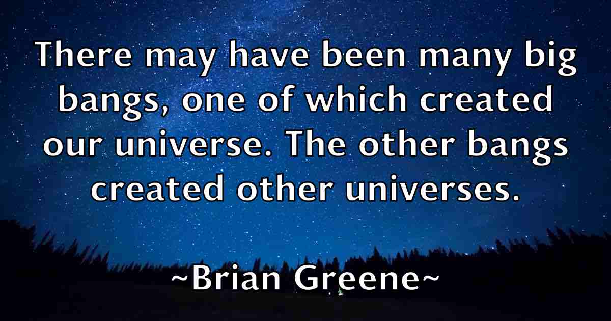 /images/quoteimage/brian-greene-fb-109004.jpg