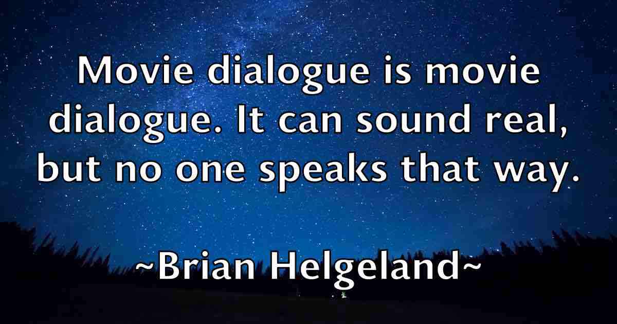 /images/quoteimage/brian-helgeland-fb-109116.jpg