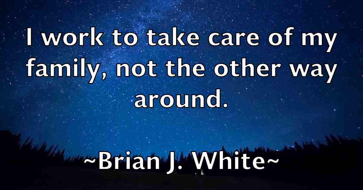 /images/quoteimage/brian-j-white-fb-109177.jpg