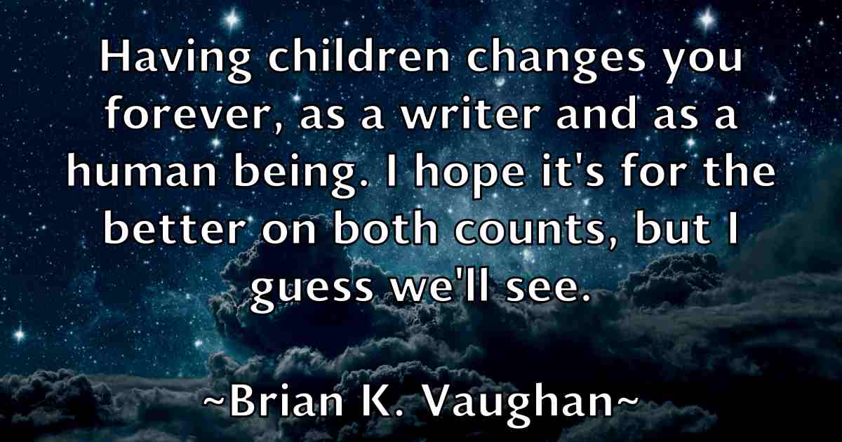 /images/quoteimage/brian-k-vaughan-fb-109243.jpg