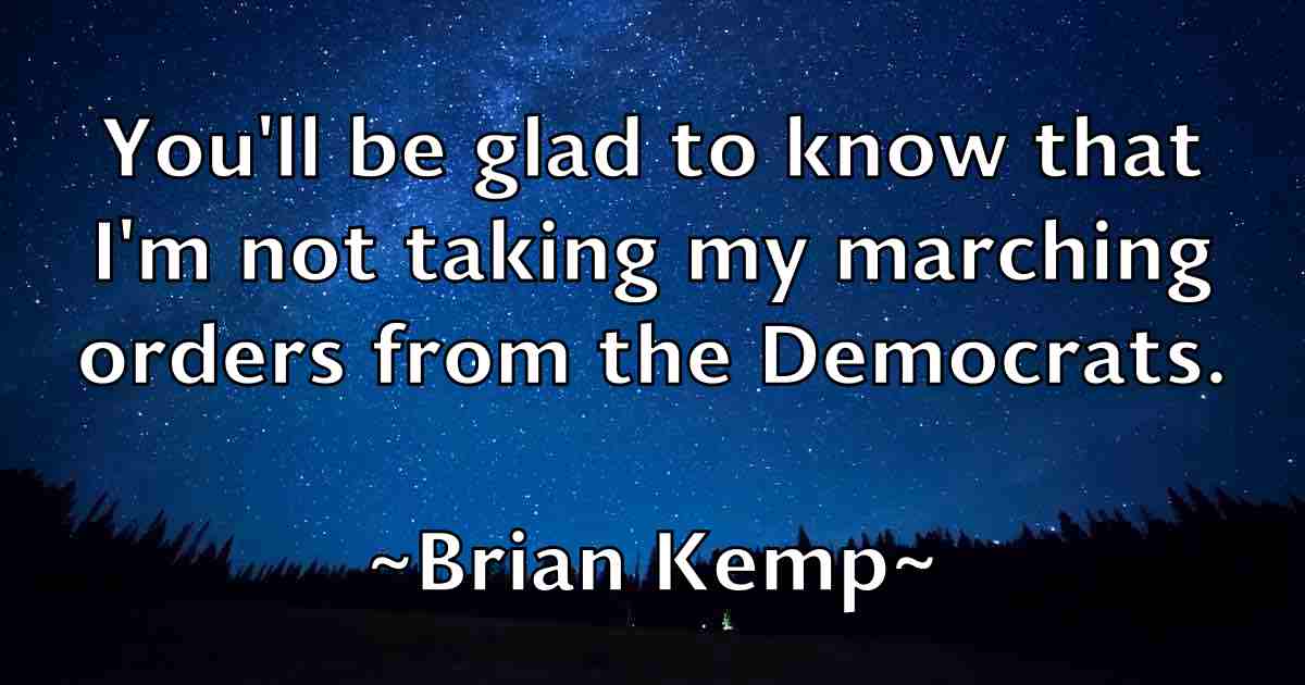 /images/quoteimage/brian-kemp-fb-109275.jpg