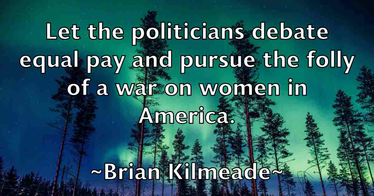 /images/quoteimage/brian-kilmeade-fb-109319.jpg