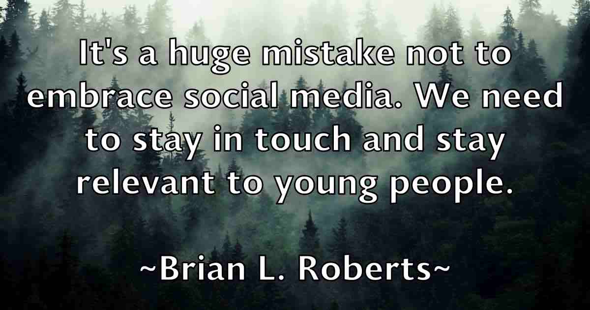 /images/quoteimage/brian-l-roberts-fb-109418.jpg