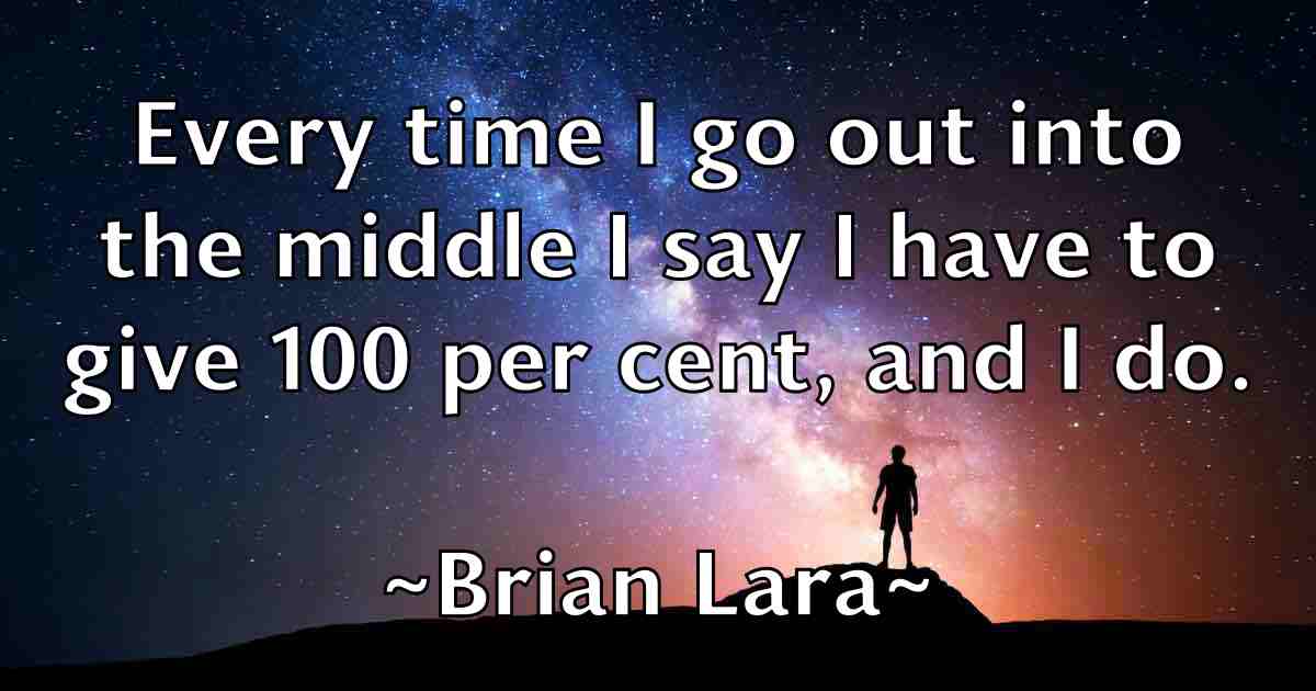 /images/quoteimage/brian-lara-fb-109456.jpg