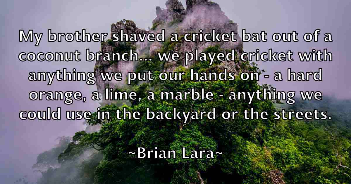 /images/quoteimage/brian-lara-fb-109478.jpg