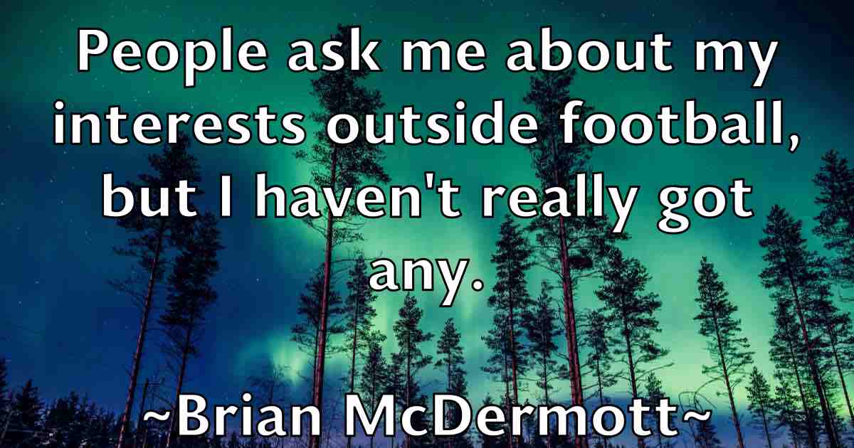 /images/quoteimage/brian-mcdermott-fb-109678.jpg