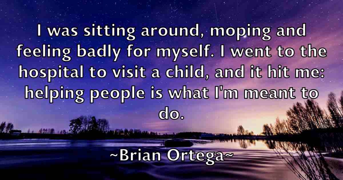 /images/quoteimage/brian-ortega-fb-109889.jpg