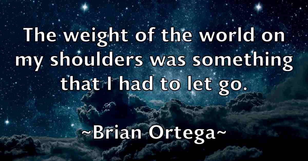 /images/quoteimage/brian-ortega-fb-109898.jpg