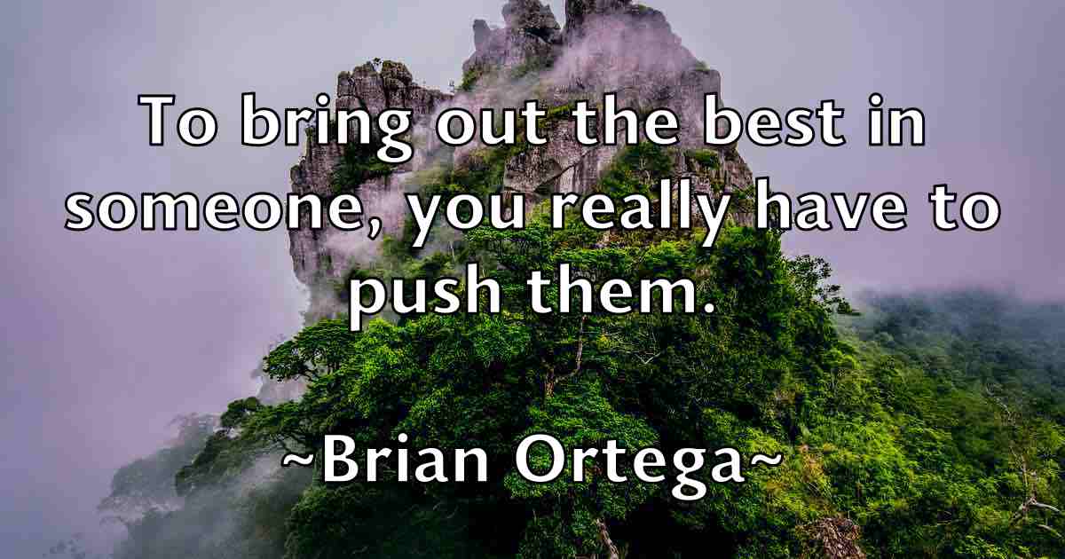 /images/quoteimage/brian-ortega-fb-109901.jpg