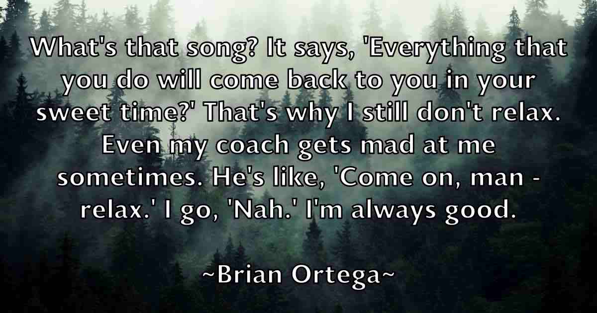 /images/quoteimage/brian-ortega-fb-109926.jpg