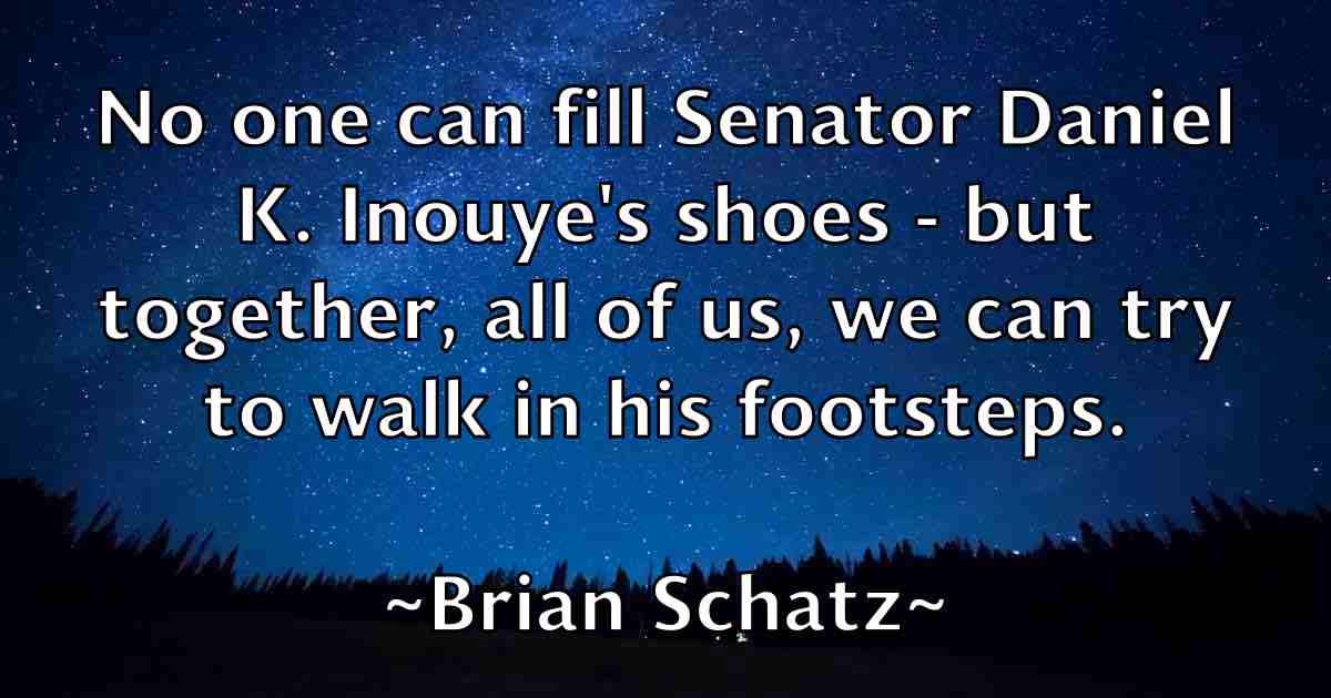 /images/quoteimage/brian-schatz-fb-110174.jpg