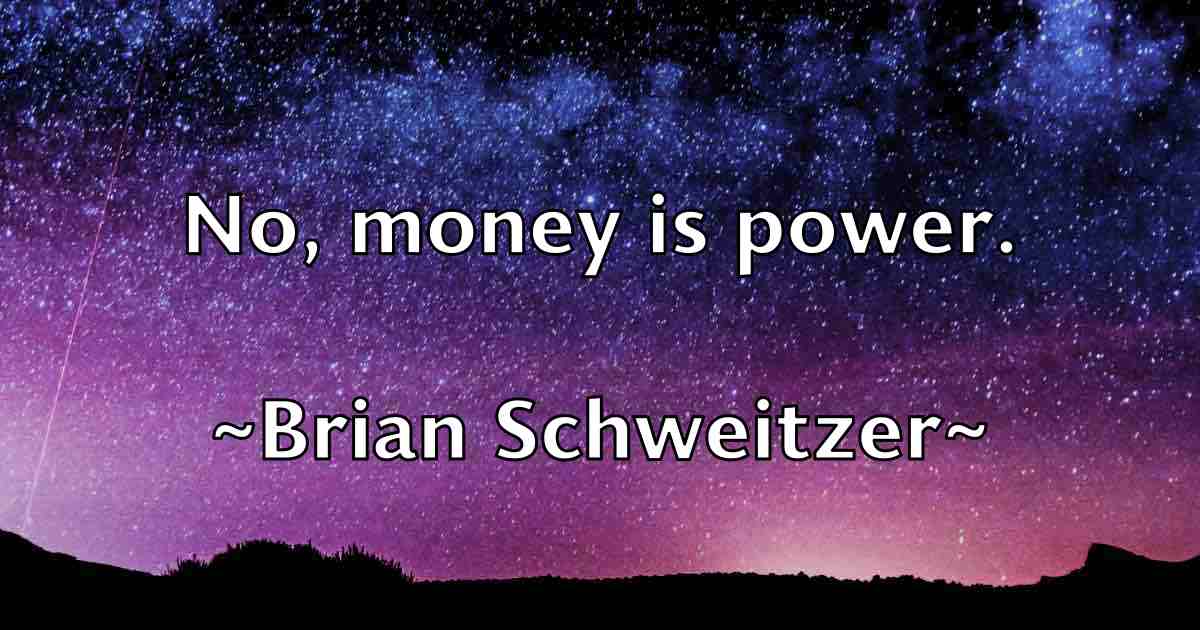 /images/quoteimage/brian-schweitzer-fb-110203.jpg