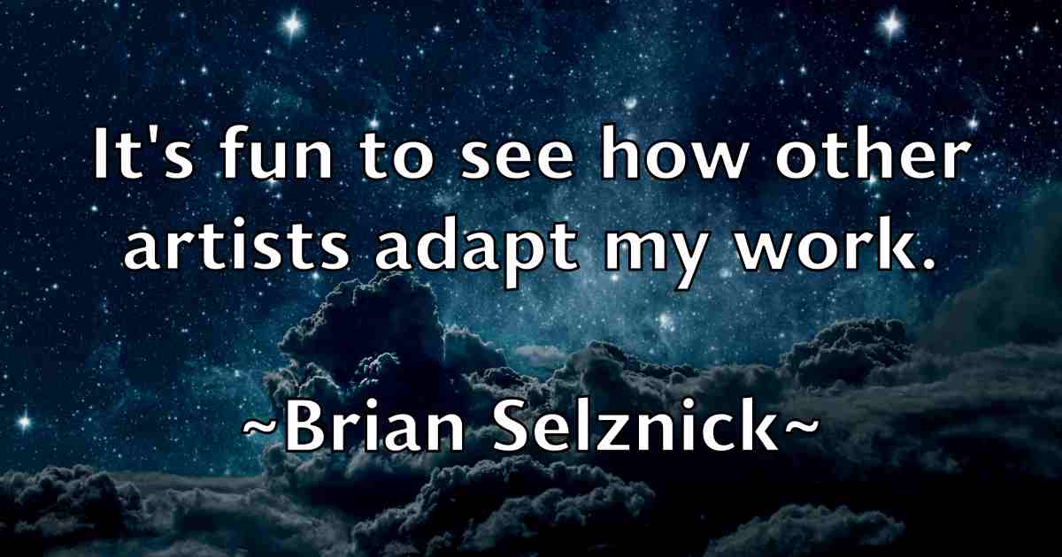 /images/quoteimage/brian-selznick-fb-110223.jpg